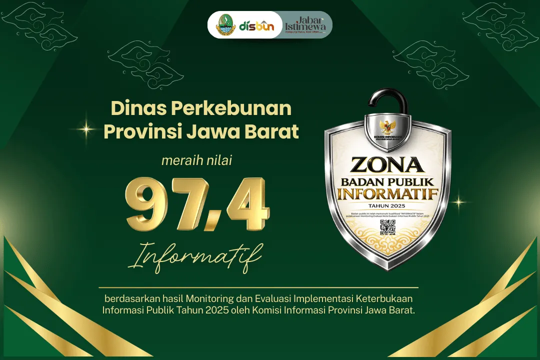 Disbun Jabar Raih Nilai 97,4 dan Predikat Informatif dari Komisi ...